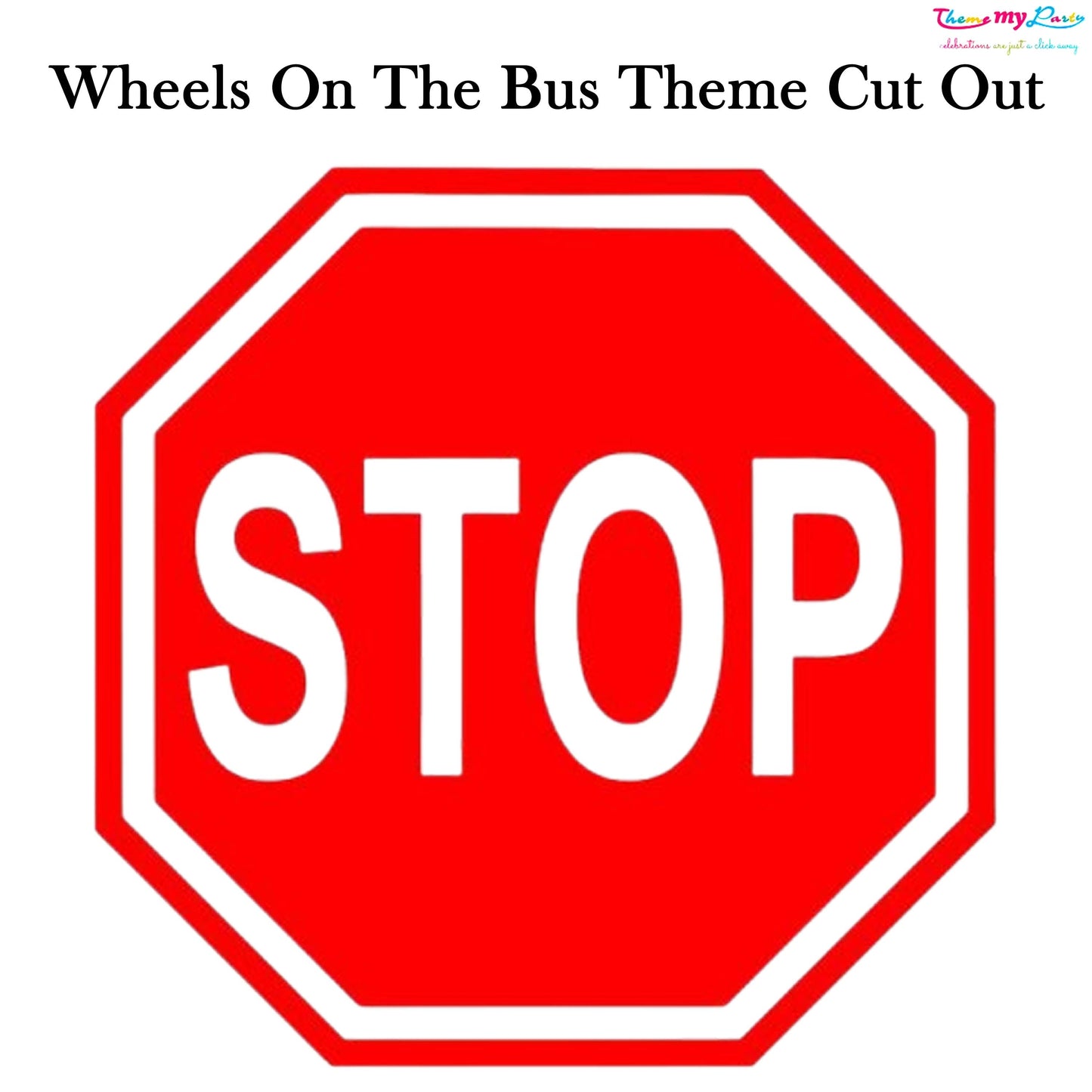 Wheel On The Bus Theme Birthday Party Cutout