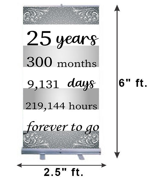 25th Anniversary Customized Welcome Banner Roll up Standee (with stand)