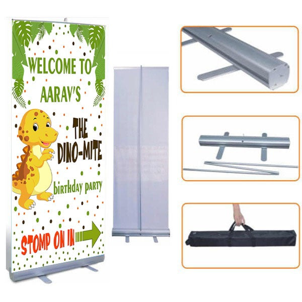 Dino Mite Customized Welcome Banner Roll up Standee (with stand)