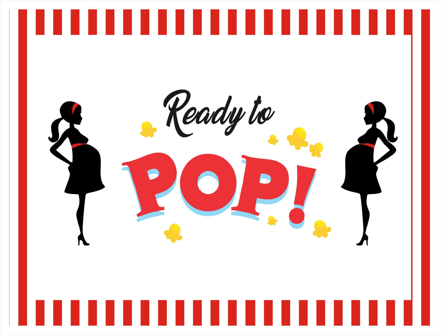 Ready to Pop Party Welcome Board