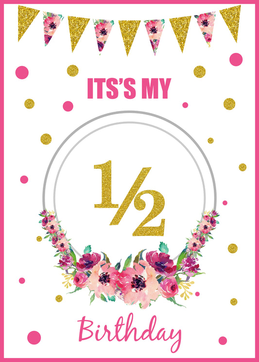 Half Birthday Poster Decoration/Photo Prop Girls