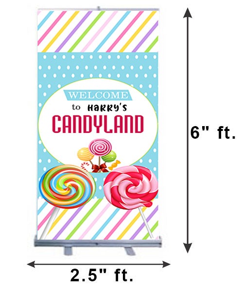 Candy Land Customized Welcome Banner Roll up Standee (with stand)