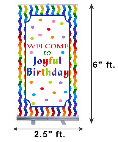 Joyful Birthday Customized Welcome Banner Roll up Standee (with stand)