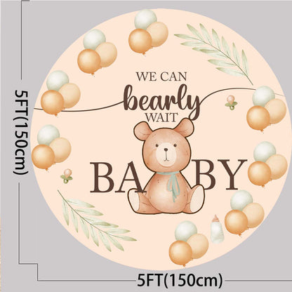 We Can Bearly Wait  Baby Shower Theme Round Backdrop
