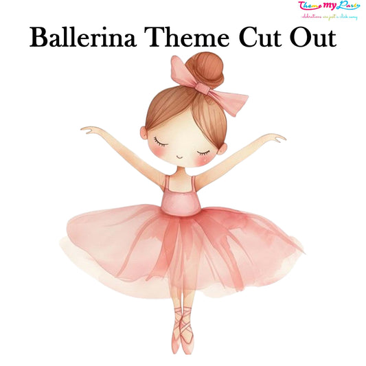 Ballerina Theme Birthday Party Cutout