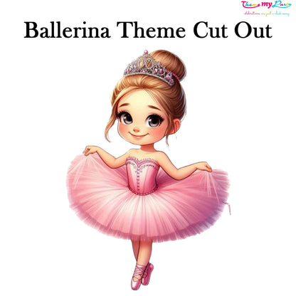 Ballerina Theme Birthday Party Cutout