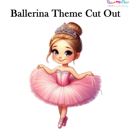 Ballerina Theme Birthday Party Cutout