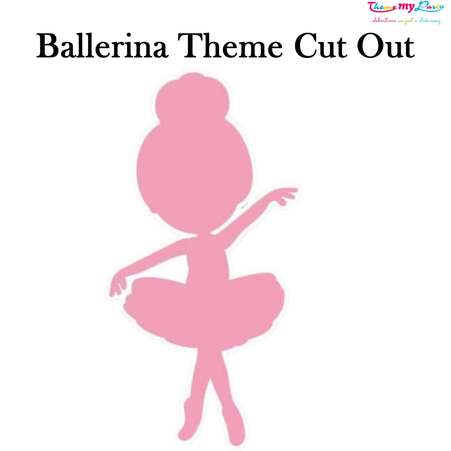 Ballerina Theme Birthday Party Cutout