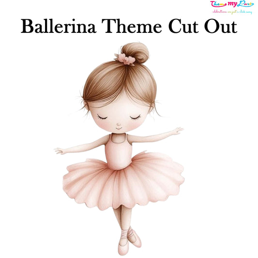 Ballerina Theme Birthday Party Cutout