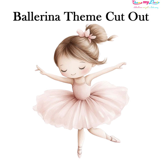Ballerina Theme Birthday Party Cutout