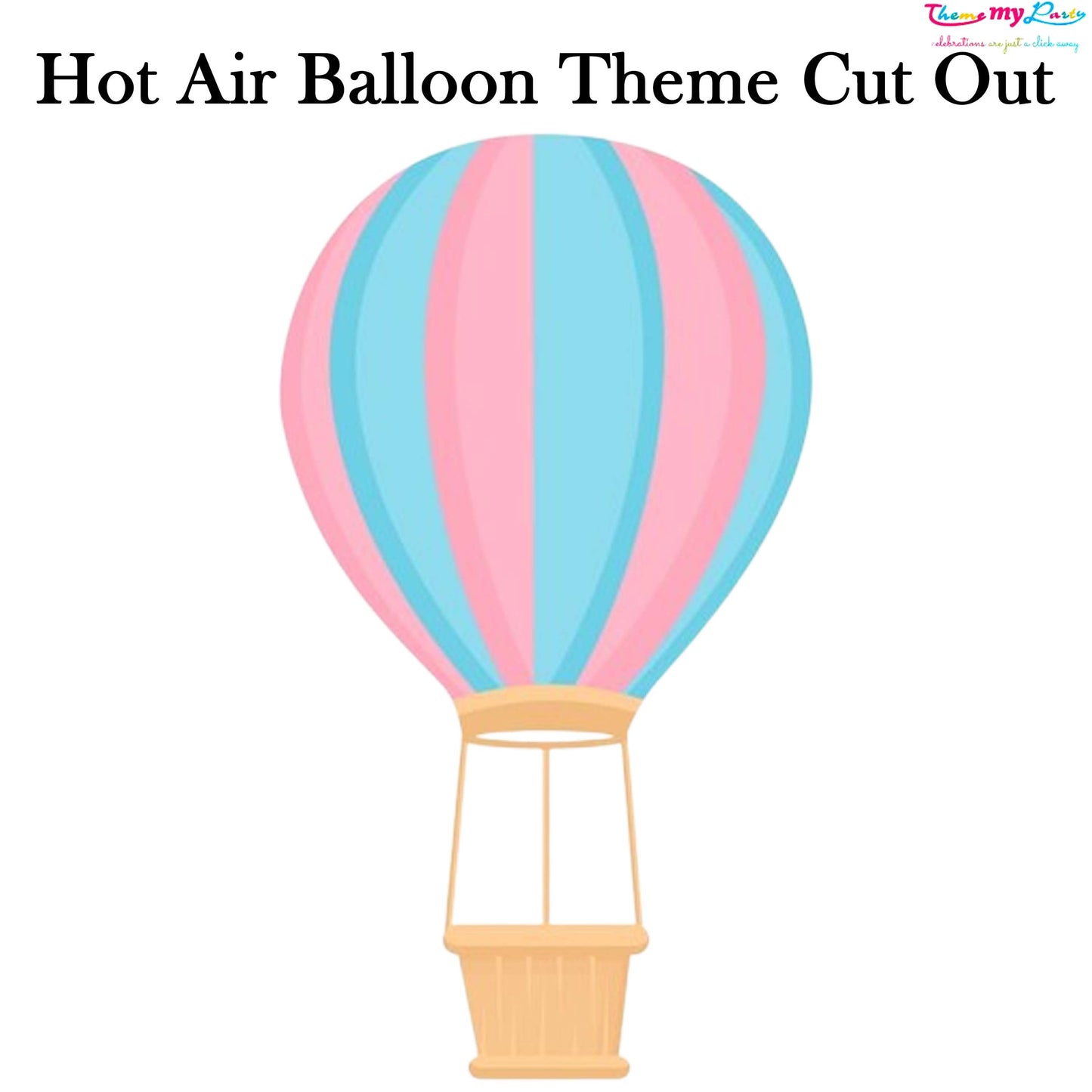 Hot Air Theme Birthday Party Cutout