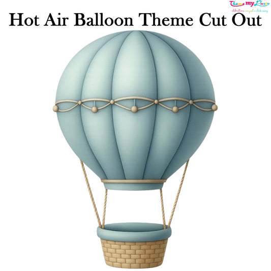 Hot Air Theme Birthday Party Cutout