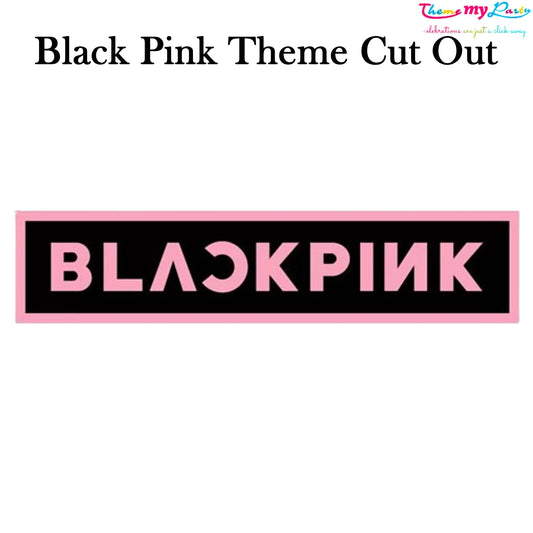 Black Pink Theme Birthday Party Cutout