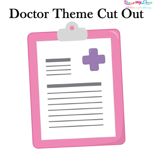 Doctor Theme Birthday Party Cutout