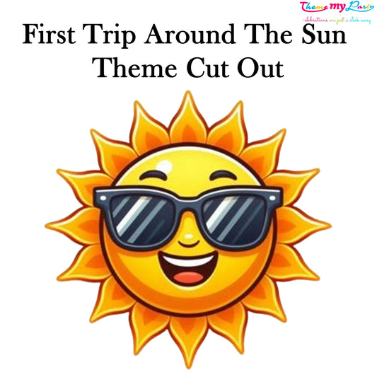 First Trip Around The Sun Theme Birthday Party Cutout