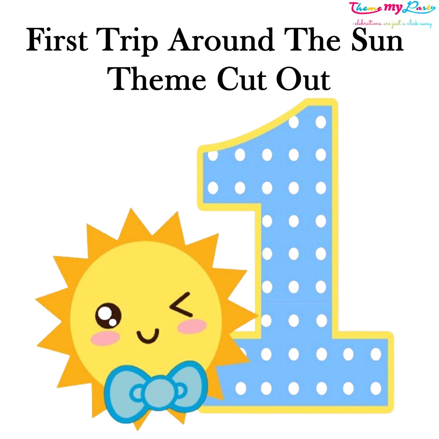 First Trip Around The Sun Theme Birthday Party Cutout