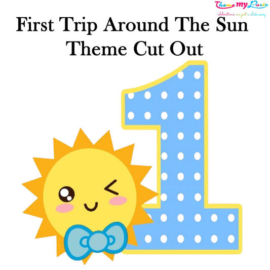 First Trip Around The Sun Theme Birthday Party Cutout