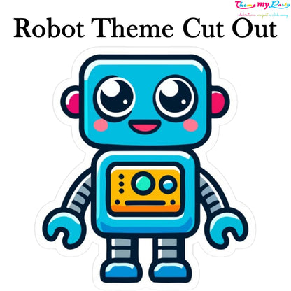 Robot Birthday Theme Birthday Party Cutout