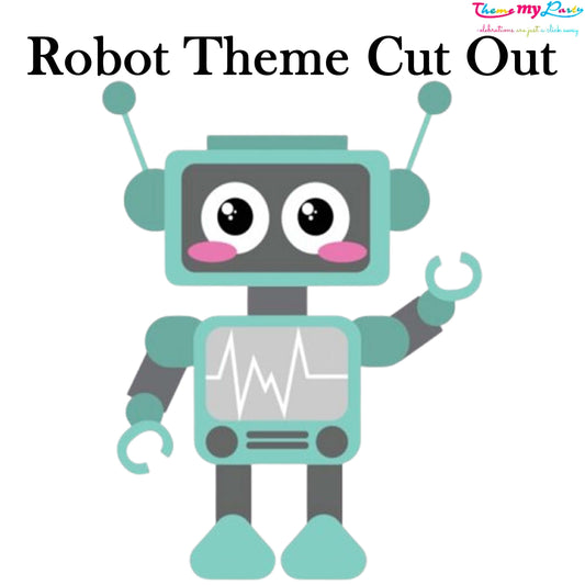 Robot Birthday Theme Birthday Party Cutout