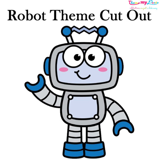 Robot Birthday Theme Birthday Party Cutout