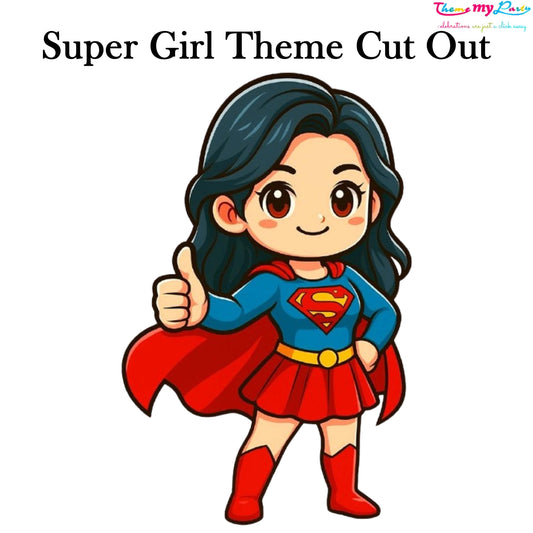 Super Girl Theme Birthday Party Cutout
