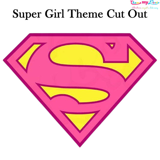 Super Girl Theme Birthday Party Cutout