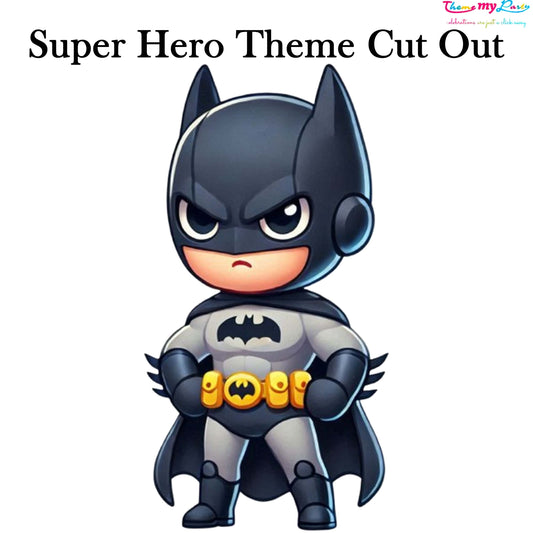 Super Hero Theme Birthday Party Cutout