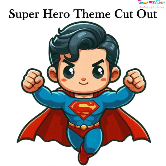 Super Hero Theme Birthday Party Cutout