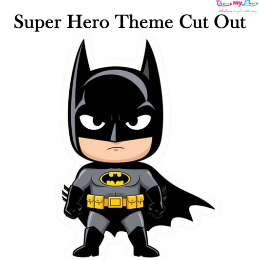 Super Hero Theme Birthday Party Cutout