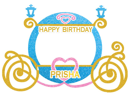 Cinderella Theme Birthday Party Selfie Photo Booth Frame