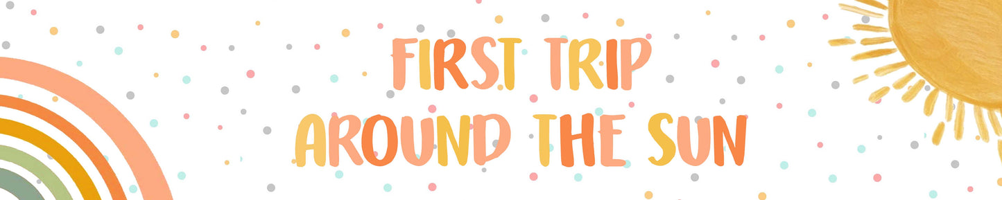 First Trip Around the Sun Theme Birthday Long Banner for Decoration