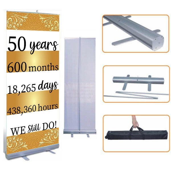 50th Anniversary Customized Welcome Banner Roll up Standee (with stand)