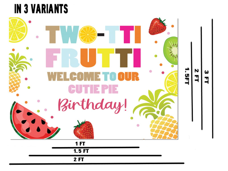 Twotti Fruity Theme Birthday Party Welcome Board 