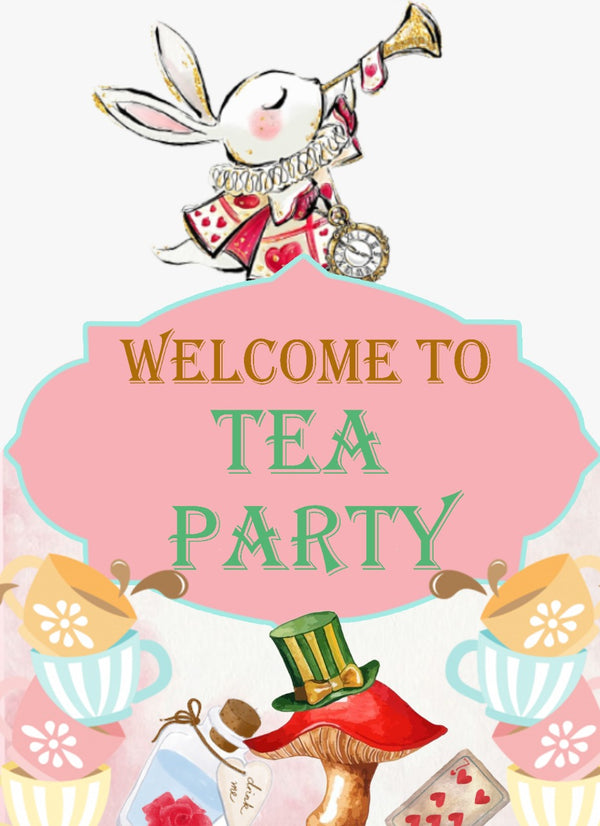 Alice Tea Party Theme Birthday Party Welcome Board 