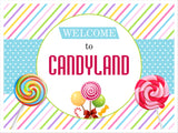 Candy Land Theme Birthday Party Welcome Board