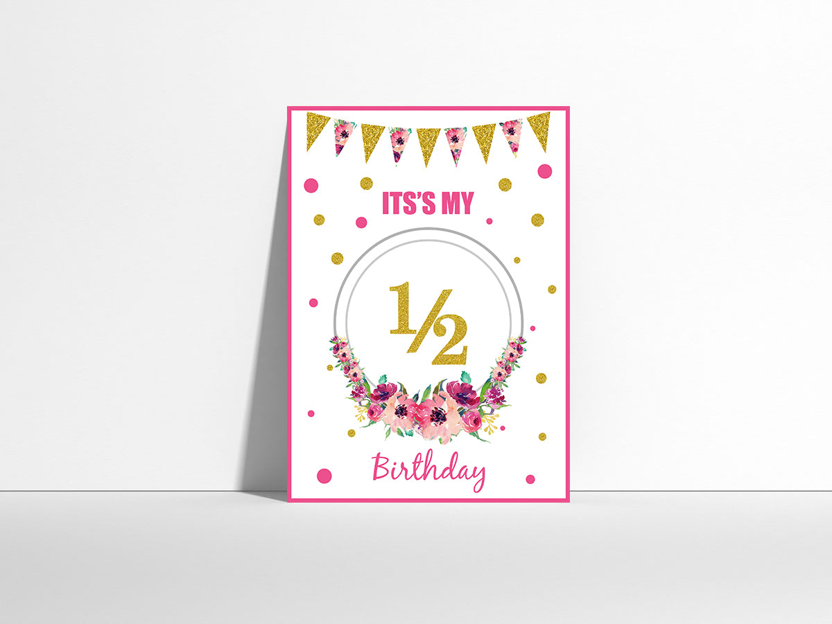 Half Birthday  Poster Decoration/Photo Prop Girls
