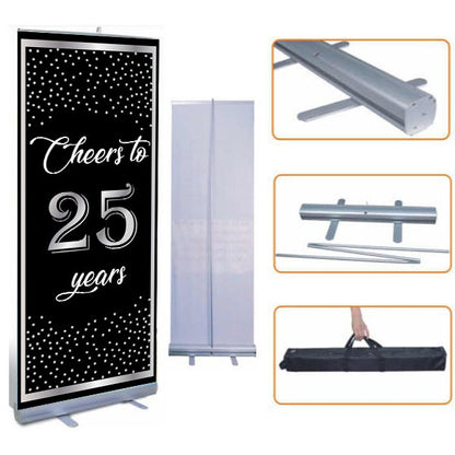 25th Anniversary  Customized Welcome Banner Roll up Standee (with stand)