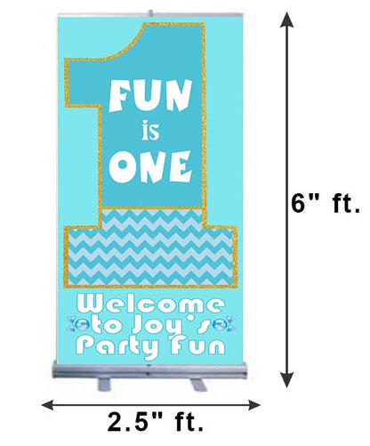 Fun Is One Customized Welcome Banner Roll up Standee (with stand)