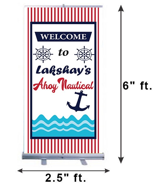 Nautical Ahoy Customized Welcome Banner Roll up Standee (with stand)